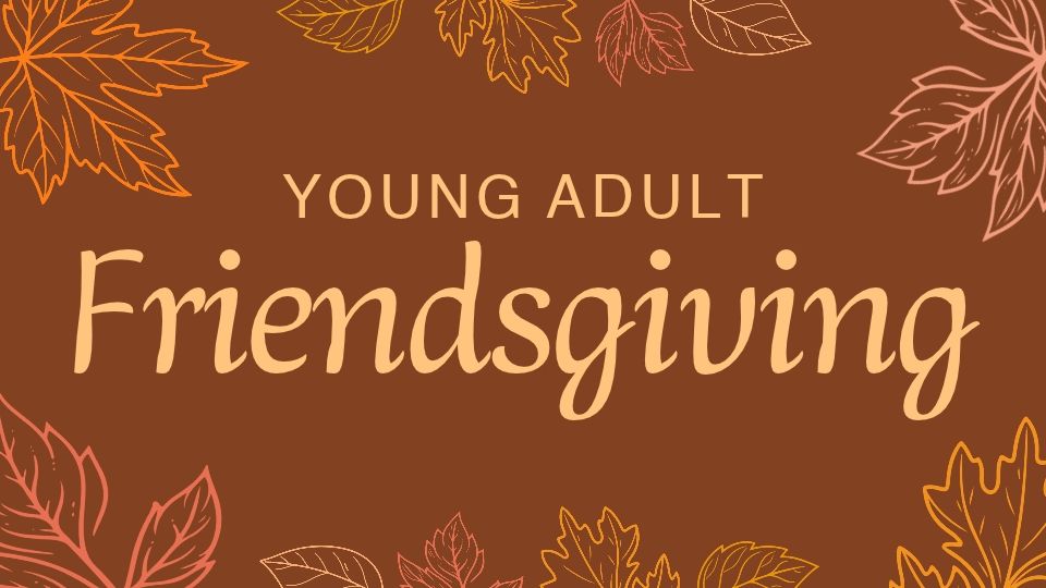 Friendsgiving