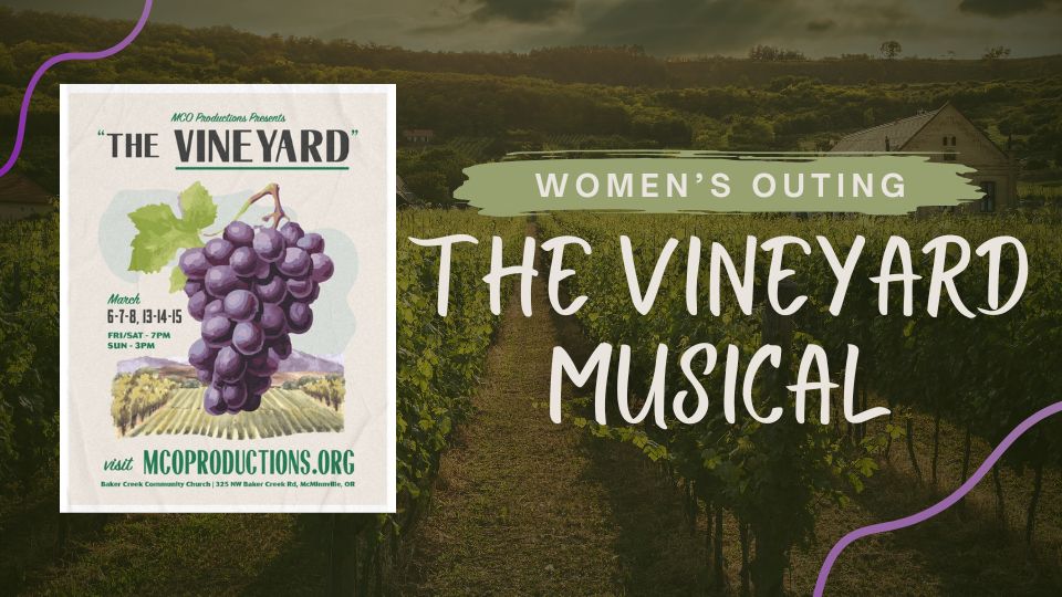 The Vineyard Musical